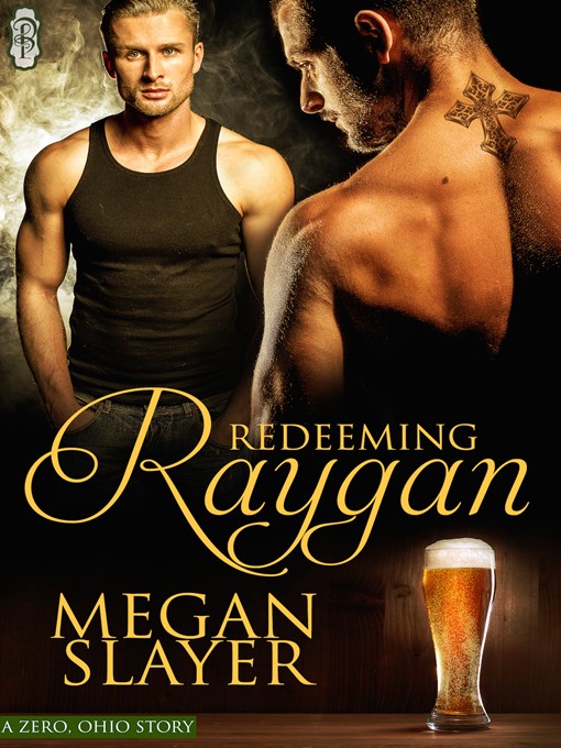 Title details for Redeeming Raygan by Megan Slayer - Available